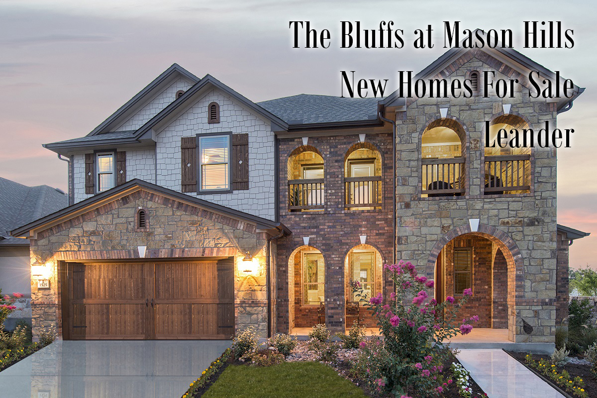 New Homes In The Bluffs At Mason Hills Leander 1