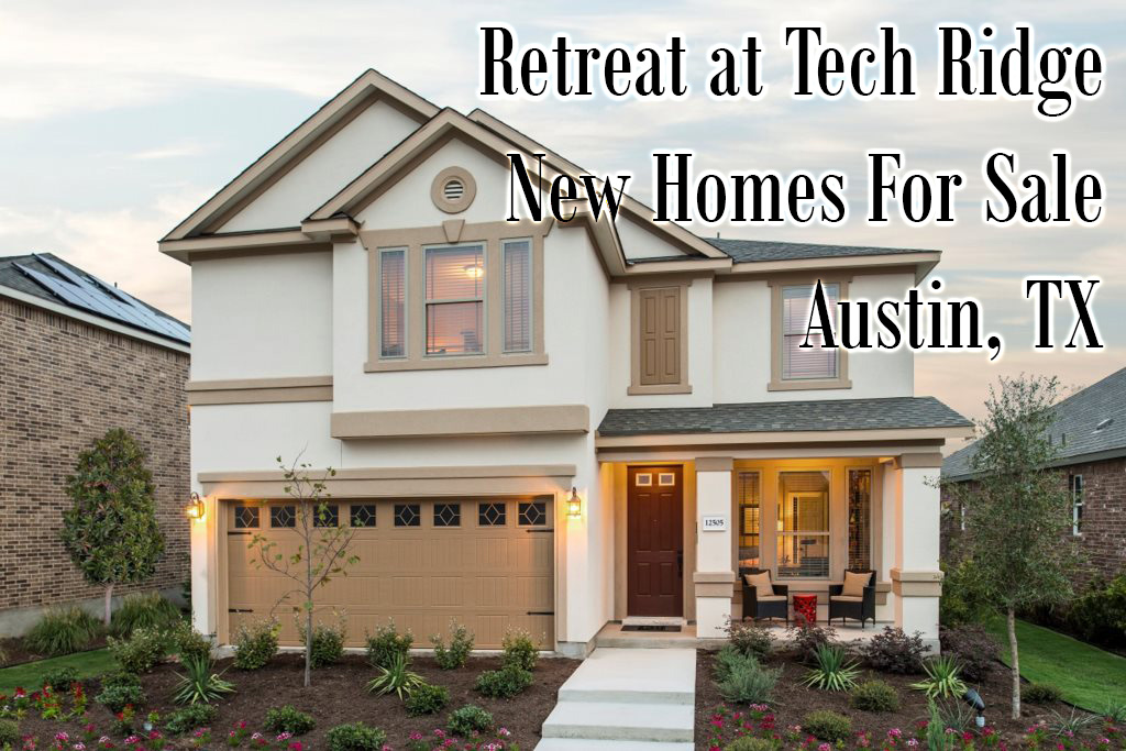 New Homes in Retreat At Tech Ridge Austin TX